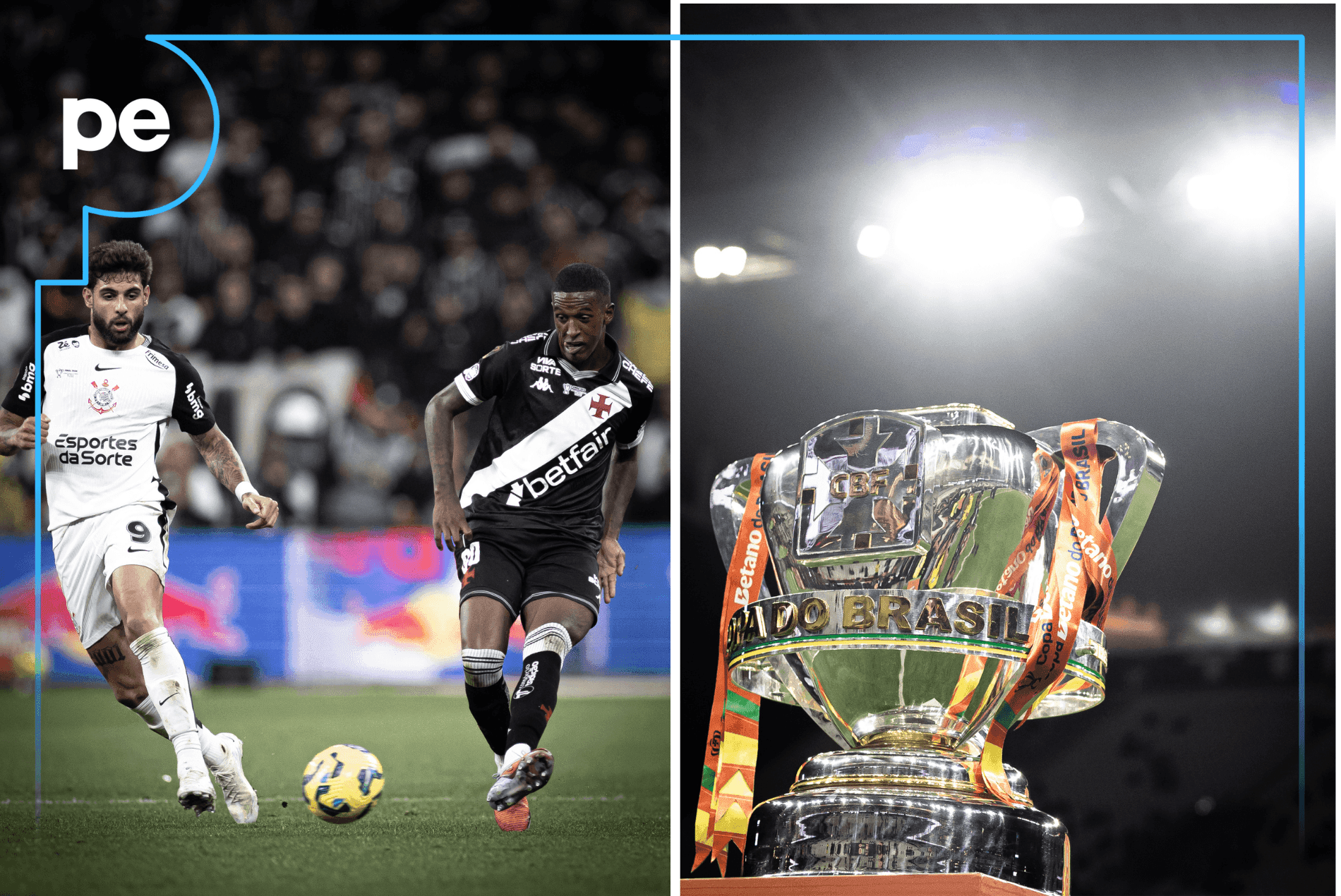 FINAL DA COPA DO BRASIL: onde assistir e prováveis escalações de Vasco x Corinthians